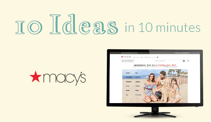 Ten CRO ideas in ten minutes – Macy’s Department Store Website